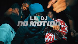 Lil DJ  No Motion Official Music Video 📹 815TVMG 📺📡 [upl. by Sheeran]