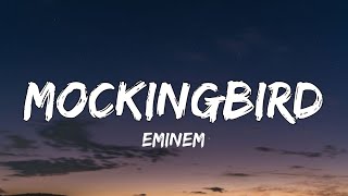 Eminem  Mockingbird Lyrics [upl. by Tavia]