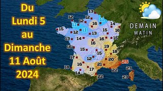 prévision météo France du Lundi 5 au Dimanche 11 Août 2024 [upl. by Aicilec802]