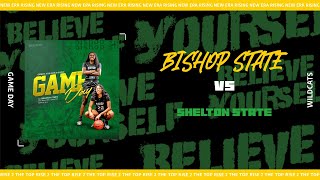 Bishop State vs Shelton State Womens Basketball [upl. by Newmann]