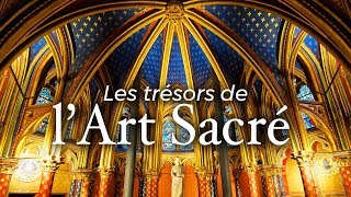 Les Trésors de lart sacré  Documentaire [upl. by Aaron969]