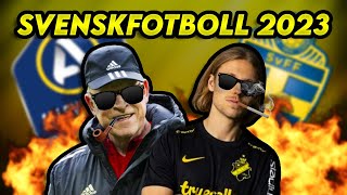 SVENSKFOTBOLL 2023 I ETT NÖTSKAL [upl. by Ardle]