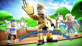 Clicker Simulator  Official Trailer [upl. by Horsey]