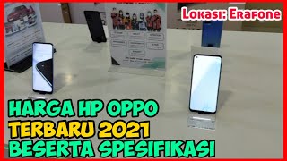 Harga HP Oppo Terbaru 2021 Beserta Spesifikasi  Daftar Harga handphone oppo terbaru 2021 [upl. by Anotal]