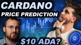 CARDANO PRICE PREDICTION 10 Dollar ADA Incoming [upl. by Draw747]