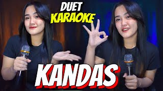 KANDAS karaoke  mari duet bareng aku gais [upl. by Inva]