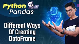 Python Pandas Tutorial 3 Different Ways Of Creating DataFrame [upl. by Nimoynib]