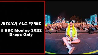 Drops Only Jessica Audiffred  EDC México 2022 [upl. by Derick]