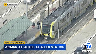 Woman attacked at Metro station in Pasadena suspect in custody [upl. by Ylac]