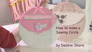 Sewing Circle a project from Sewing Room Accessories by Debbie Shore [upl. by Yeoj]