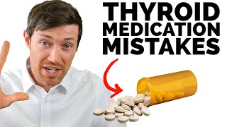 Thyroid Medication Mistakes You MUST Avoid If you want to feel better [upl. by Staford]