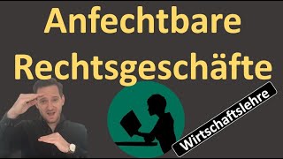 Anfechtbare Rechtsgeschäfte [upl. by Fidellia]