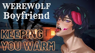 Protective Boyfriend keeps you warm Monster Boyfriend Roleplay [upl. by Atenek]