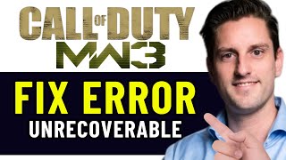 HOW TO FIX MODERN WARFARE 3 DIRECTX UNRECOVERABLE ERROR EASY FIX 2024 [upl. by Edniya]