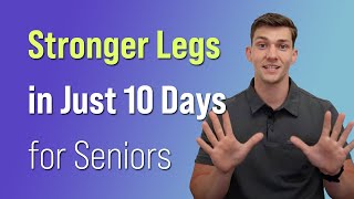 Stronger Legs in Just 10 Days for Seniors [upl. by Lenee]