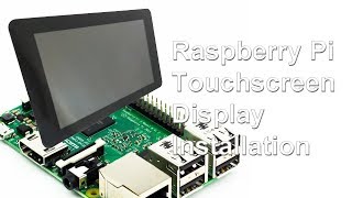 How to install the Raspberry Pi 7 inch touchscreen display to a Pi 3 model B board [upl. by Orv909]