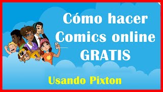 Cómo Crear Comics o Tiras Cómicas en PIXTON 2019 [upl. by Ronda]