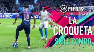 FIFA 19  La Croqueta Skill Combo Tutorial PS4XBOX ONE [upl. by Iron781]