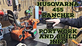 Husqvarna 455 Rancher Port Work and Build Info [upl. by Avitzur78]