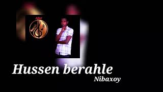 Hussen berahle Nibaaxoy new afar music 2024cussen baracle [upl. by Merow]