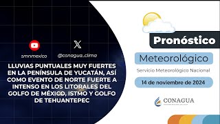 14 de noviembre de 2024 Pronóstico del tiempo 0800 h [upl. by Lilithe]