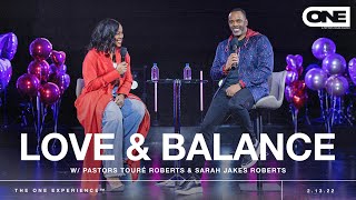 Love amp Balance with Pastors Touré Roberts amp Sarah Jakes Roberts [upl. by Oika]