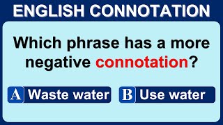 Negative and Positive Connotation in English Grammar [upl. by Sandeep]