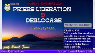 DES CHOSES NOUVELLES POUR MA VIE2  PRIERE LIBERATION ET DEBLOCAGE 5112024 [upl. by Torres243]