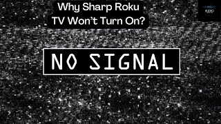 Why Sharp Roku TV Won’t Turn On Causes amp Solutions [upl. by Robbin]