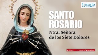 🔴ROSARIO de los SIETE DOLORES de la VIRGEN MARÍA [upl. by Eillat]