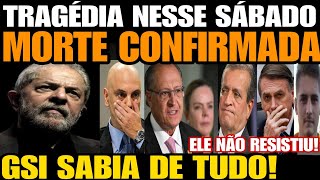 ELE NÃO RESISTIU MORTE CONFIRMADA AGORA DE MANHÃ GSI SABIA D TUDO LULA DA SILVA DESISTE DE 2026 [upl. by Lukash]