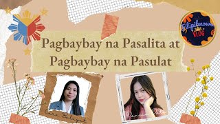 Pagbaybay na Pasalita at Pagbaybay na Pasulat [upl. by Elset]