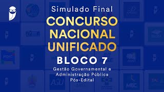 Simulado Final CNU – Bloco 7  Gestão Governamental e Administração Pública  PósEdital [upl. by Llertnom965]