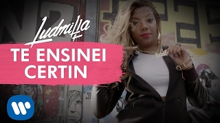 LUDMILLA  Te Ensinei Certin Clipe Oficial [upl. by Nanete]