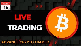 Bitcoin Live Trading  Bitcoin Live  Bitcoin Live Stream  16 DEC [upl. by Odlabso]