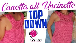 TUTORIAL UNCINETTO  CANOTTA Top Down  EASY CROCHET TANK TOP [upl. by Nylcoj158]