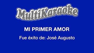 Mi Primer Amor  Multikaraoke  Fue Éxito de José Augusto [upl. by Adabel]