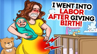 I went into labor a month after giving birth [upl. by Lehmann]