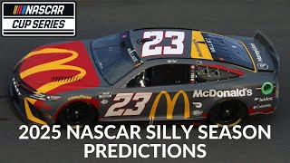 2025 NASCAR Silly Season Predictions [upl. by Ragnar]