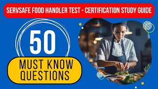 ServSafe Food Handler Test 2024  Certification Study Guide 50 Must Know Questions [upl. by Candyce]