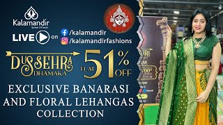 Kalamandir Dussehra Dhamaka SALE Flat 51 OFF  Exclusive Banarasi and Floral Lehangas  Kalamandir [upl. by Cobbie]