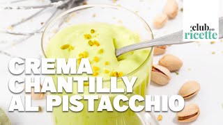 Crema Chantilly al Pistacchio [upl. by Sivek]