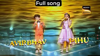 Avirbhav and Pihu Sharma Satyam shivam sundram full song Episode  Superstar singer 3  New song [upl. by Gigi]