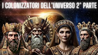 ANUNNAKI I COLONIZZATORI DELLUNIVERSO  LA PRIMA GENESI  2 PARTE [upl. by Irim]