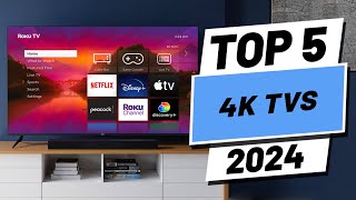 Top 5 BEST 4K TVs in 2024 [upl. by Orgalim]