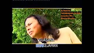 FLYBAITS KEINDAHAN ALAM KARAOKE M ONE [upl. by Jerold]