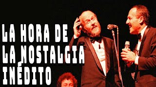 Les Luthiers  La hora de la nostalgia  ¡VERSIÓN INÉDITA [upl. by Anchie]