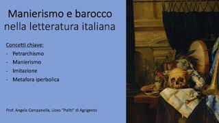 Manierismo e barocco nella letteratura italiana  prof Angelo Campanella [upl. by Ellevel]