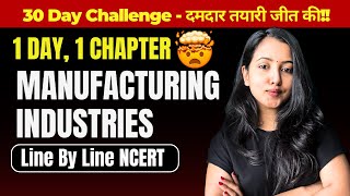 MANUFACTURING INDUSTRIES FULL CHAPTER  CBSE CLASS 10 SST  SHUBHAM PATHAK class10 socialscience [upl. by Wolff]