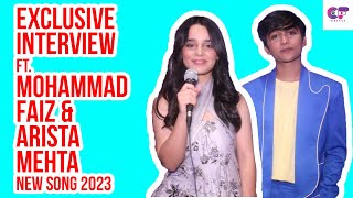 Exclusive Interview Ft Mohammad Faiz amp Arista Mehta  New Song 2023  Teri Chahaton Se Meri Zindagi [upl. by Nillor]